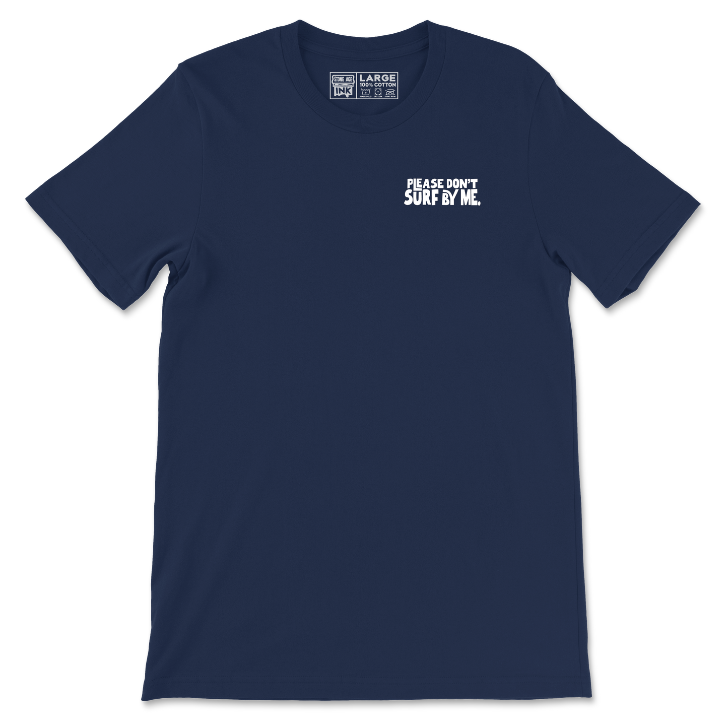 Dont surf by me T-Shirt