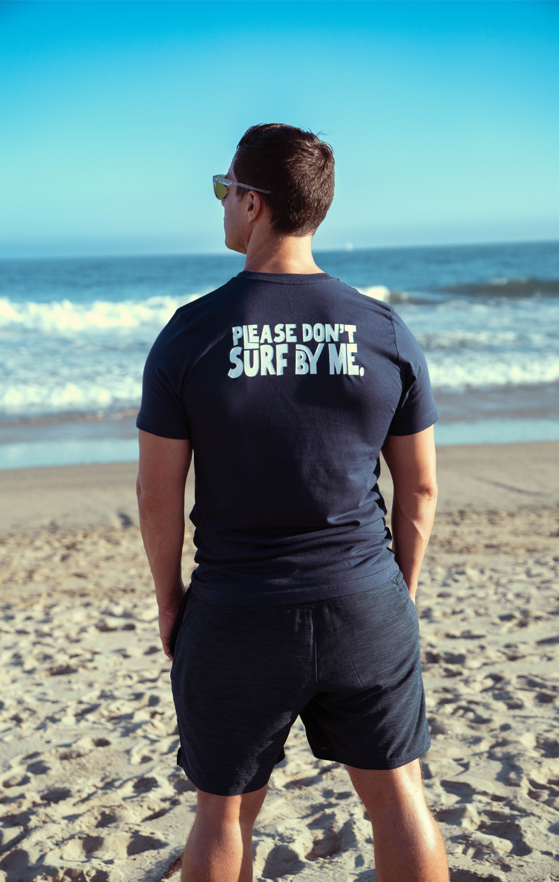 Dont surf by me T-Shirt